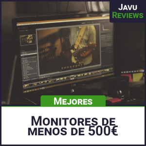 mejores monitores de menos de 500 euros