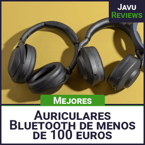 mejores auriculares inalámbricos Bluetooth de menos de 100 euros